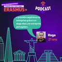 #1. Erasmus+ : HUGO (21 ANS) – première expérience de stage au Portugal