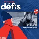 Saison 01 Episode 03 - Stéphanie Perez, reporter de guerre à France 2