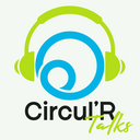 Prologue - Circul\'R Talks le podcast de ceux qui font l\'économie circulaire